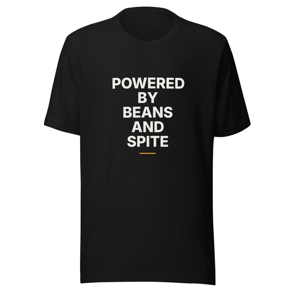 Powered by Beans and Spite