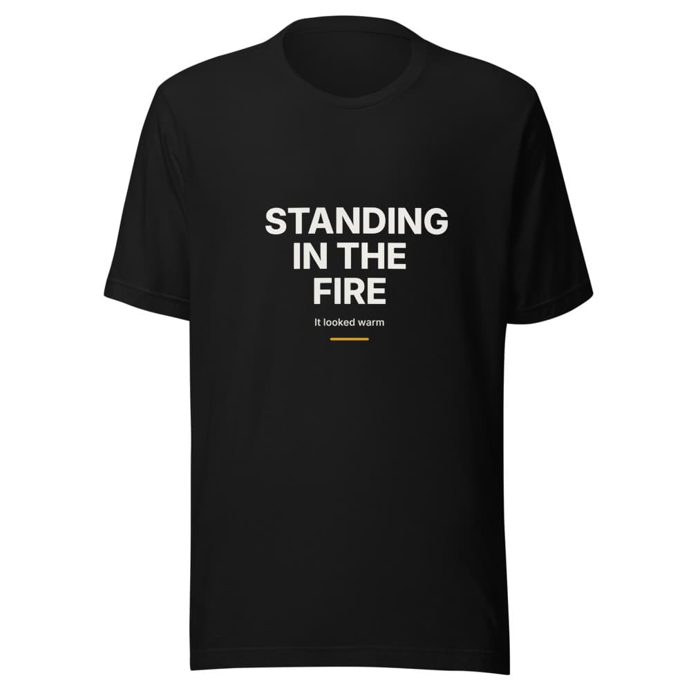 Standing in the Fire