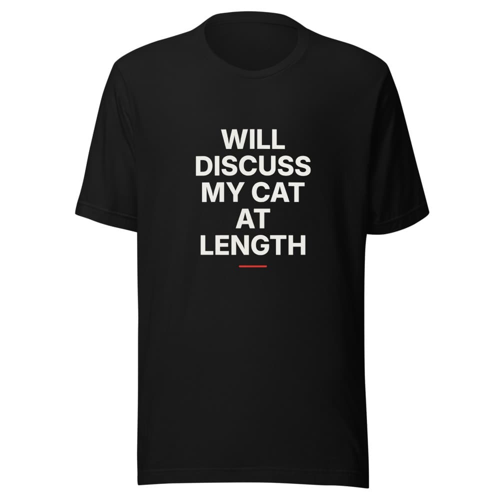 Will Discuss My Cat at Length