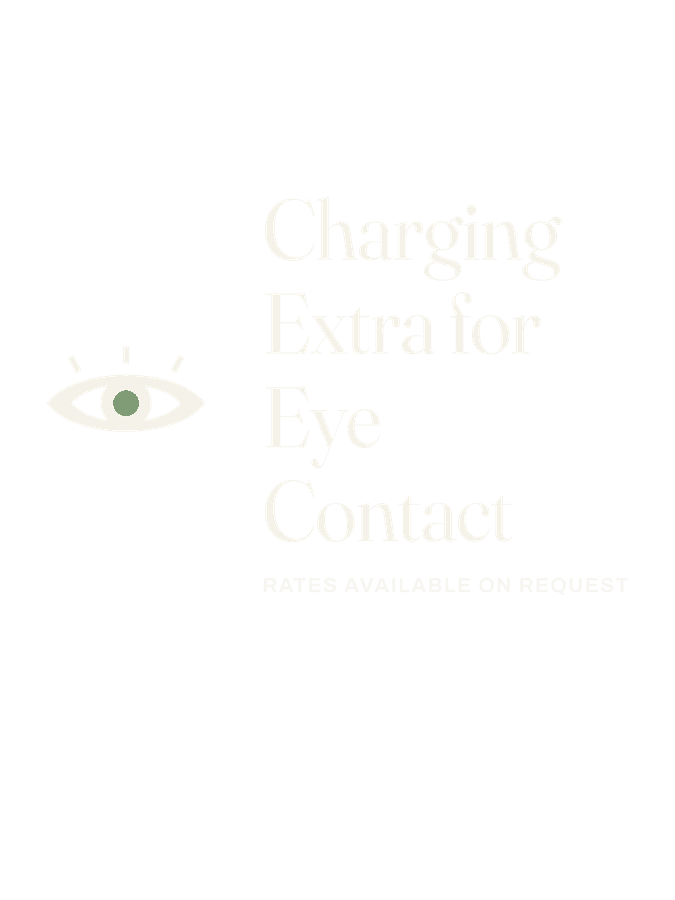 Charging Extra for Eye Contact — design preview on Black