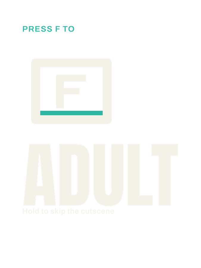 Press F to Adult — design preview on Black