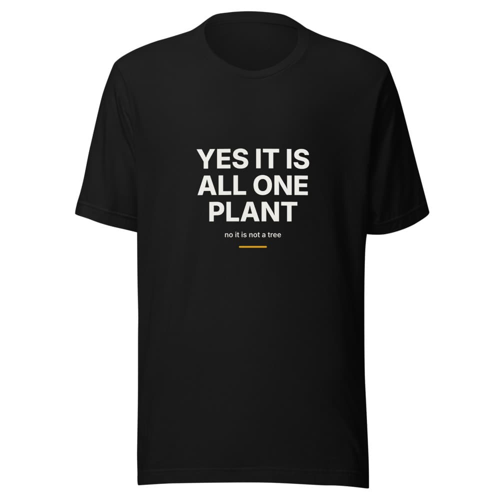 Yes It Is All One Plant